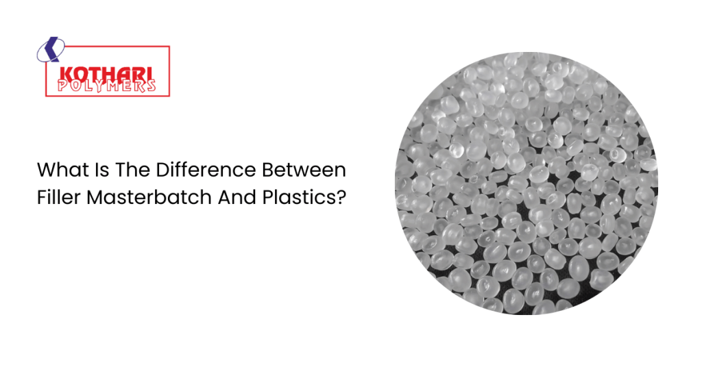 What is the difference between filler masterbatch and plastics?